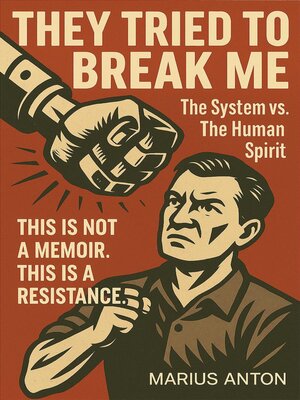 cover image of They Tried to Break Me